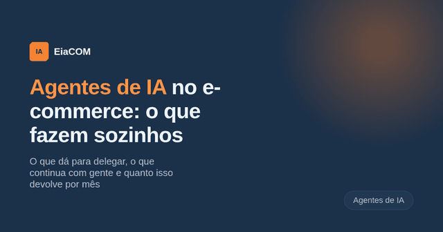 Capa do artigo sobre agentes de IA no e-commerce.